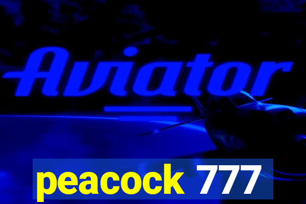 peacock 777